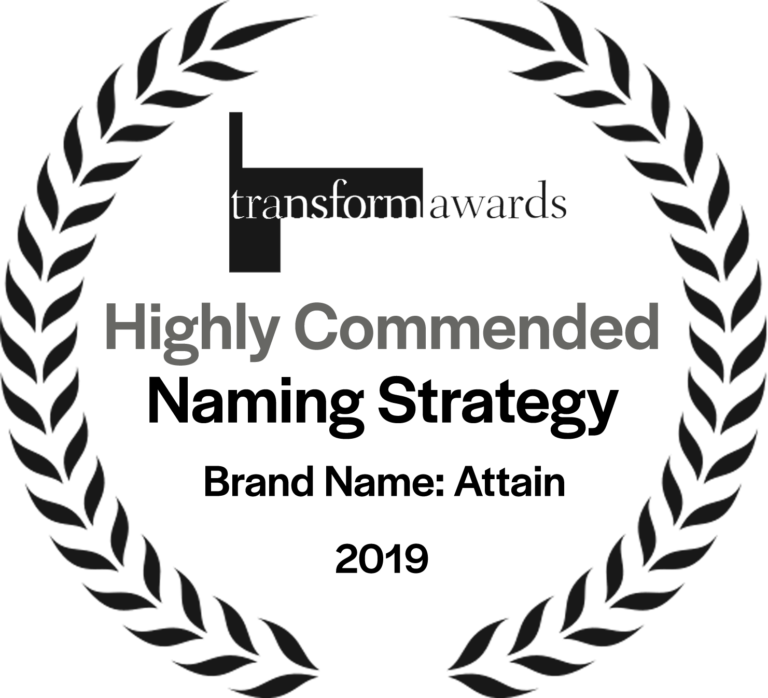Transform Awards Highly Commended Naming Strategy