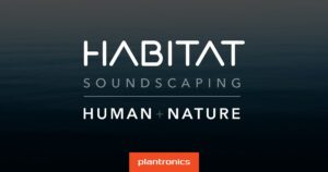 new Catchword name: Plantronics Habitat Soundscaping